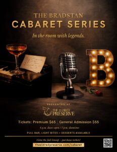 The Eldred Preserve — 2026 Bradstan Cabaret Series general flyer